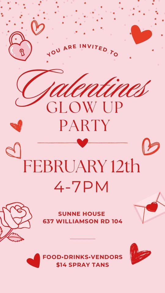 Galentines Glow Up