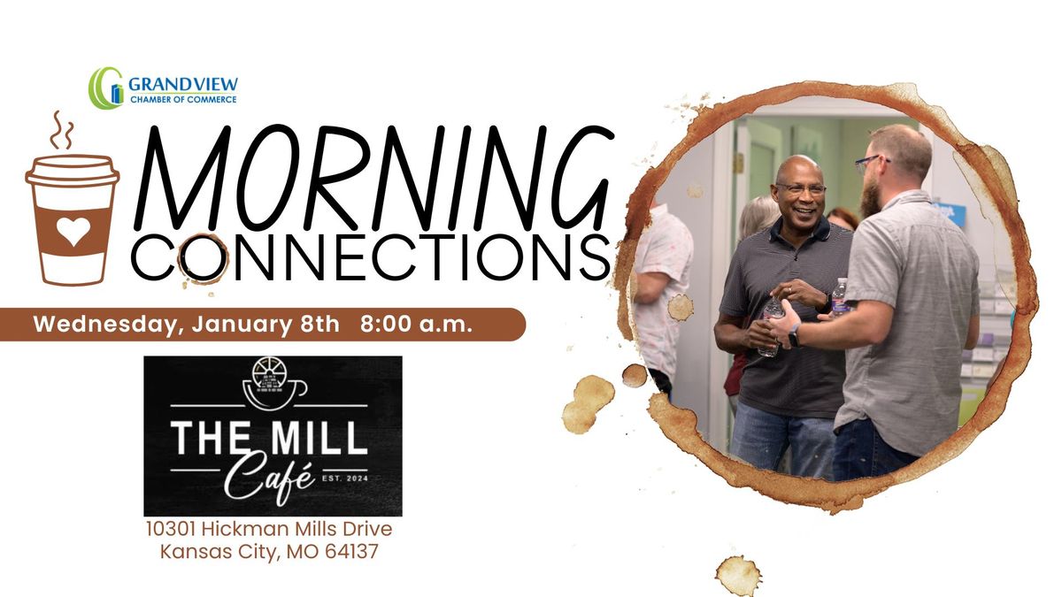 Morning Connections: The Mill Cafe