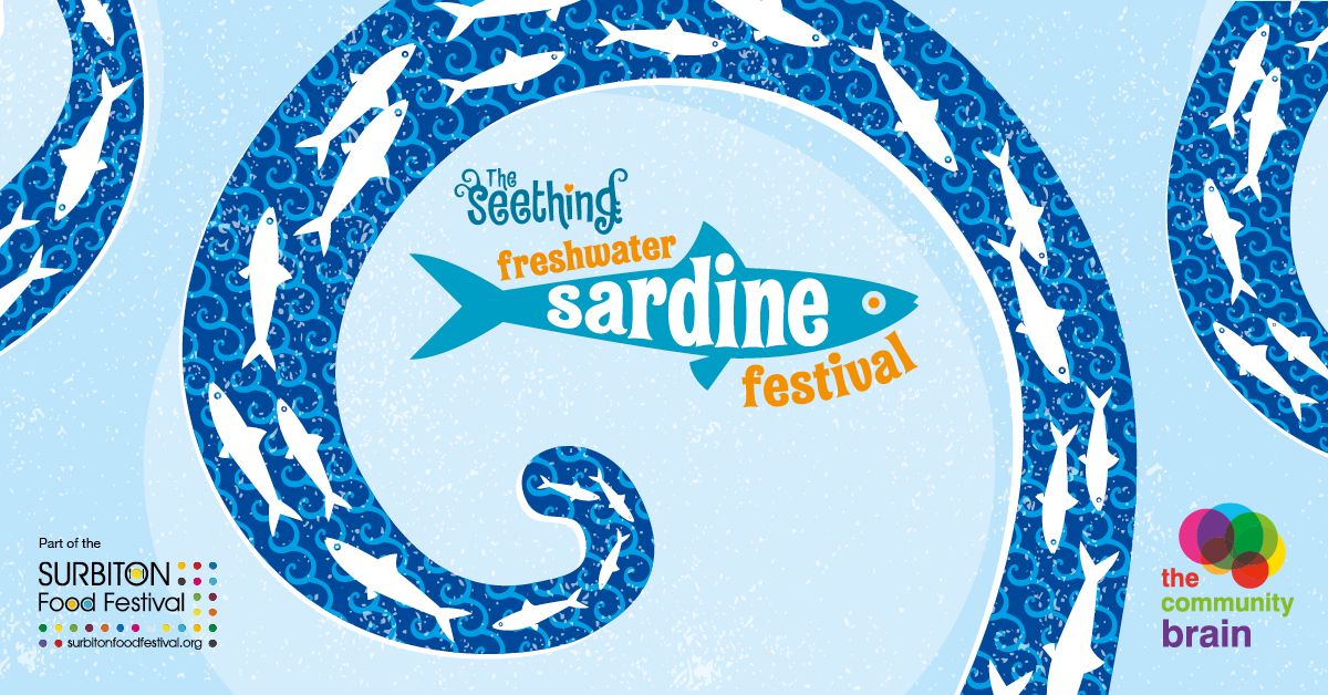 The Seething Freshwater Sardine Festival