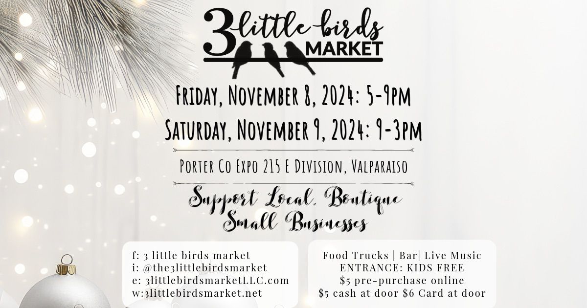 3 Little Birds Holiday Market- 2 Day Event