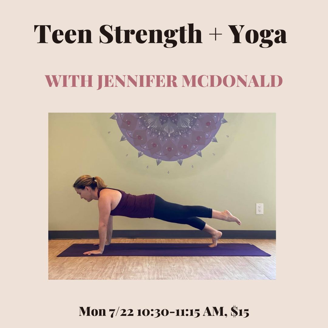 Teen Strength + Yoga with Jennifer McDonald
