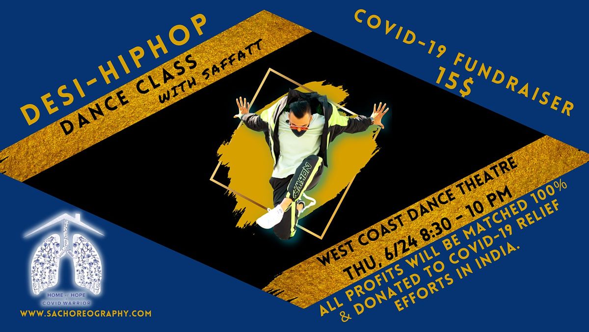 Desi Hip-Hop Dance Workshop w\/  Saffatt (COVID-19 Fundraiser for India)