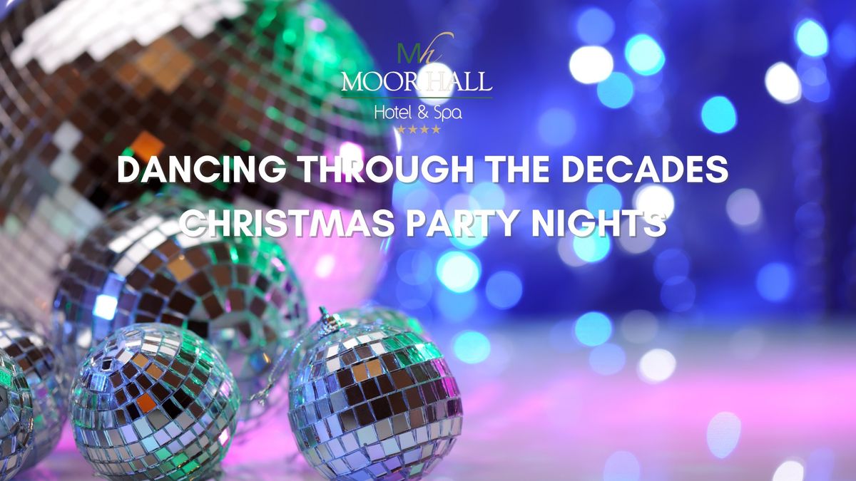 Dancing Through The Decades Christmas Party Nights