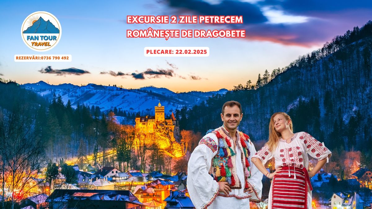 EXCURSIE 2 ZILE PETRECEM ROMANESTE DE DRAGOBETE - 22-23.02.2025