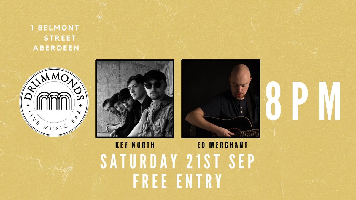 Key North + Ed Merchant | Free Entry