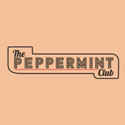 The Peppermint Club