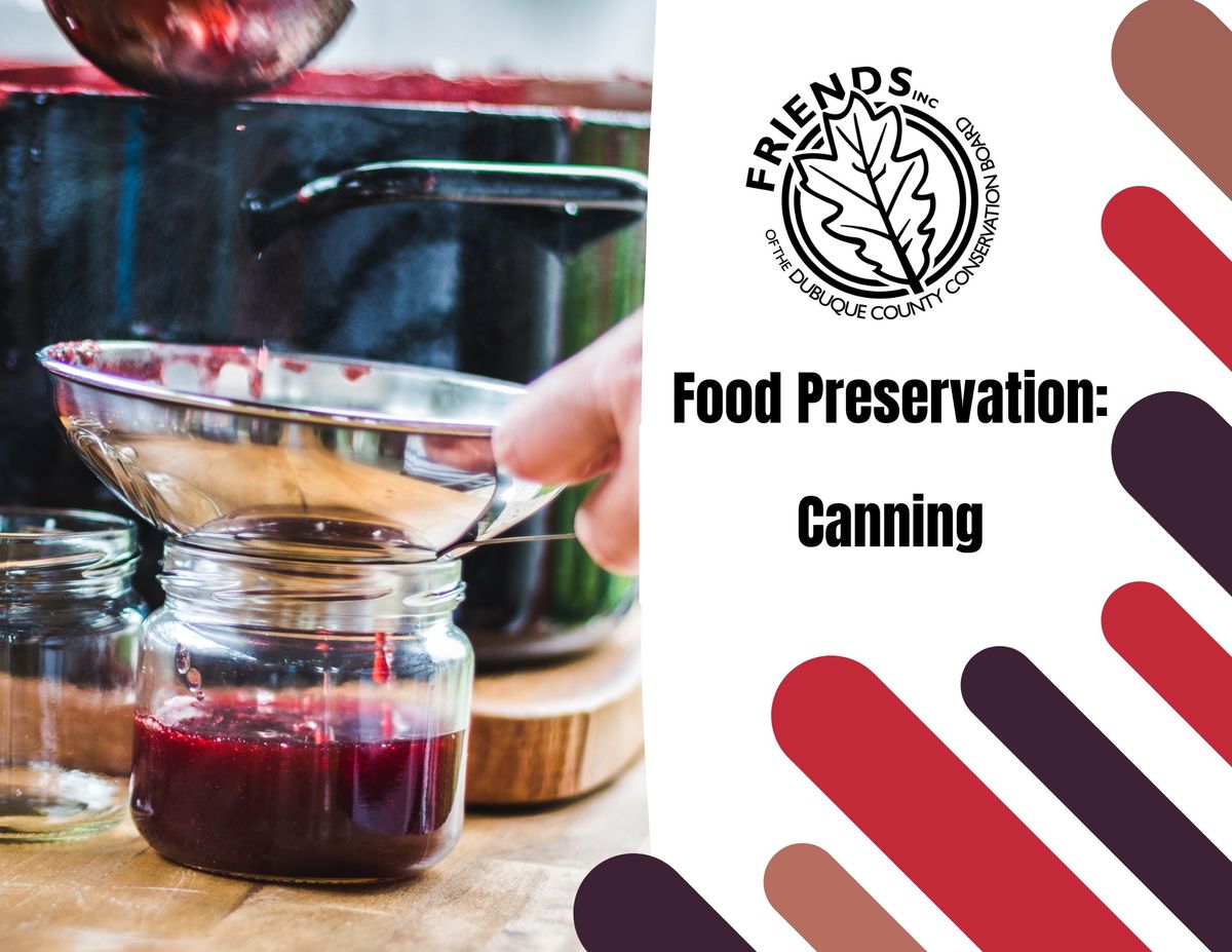 Food Preservation: Canning