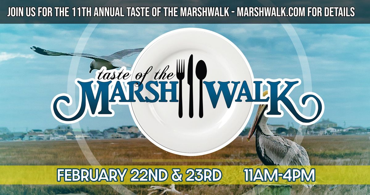 11th Annual Taste of the MarshWalk Event! 