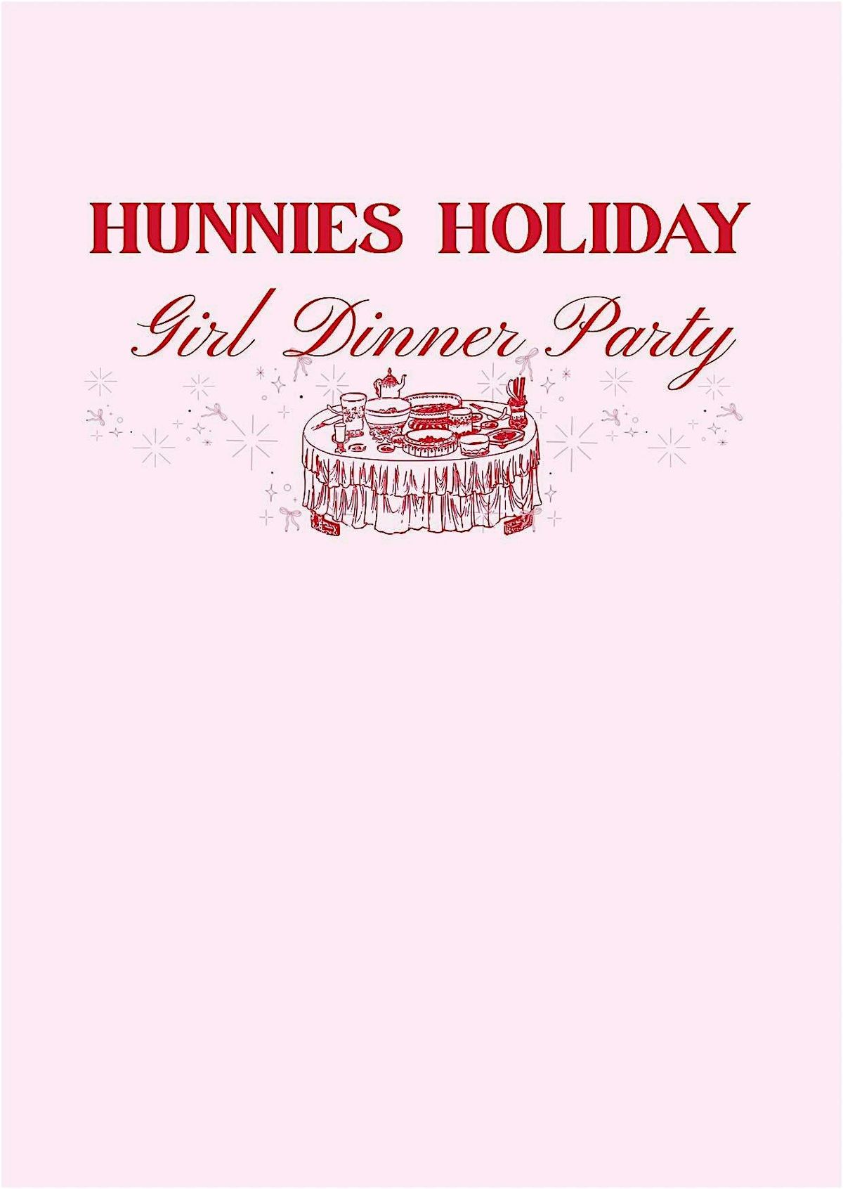 Hunnies Holiday Girl Dinner Party