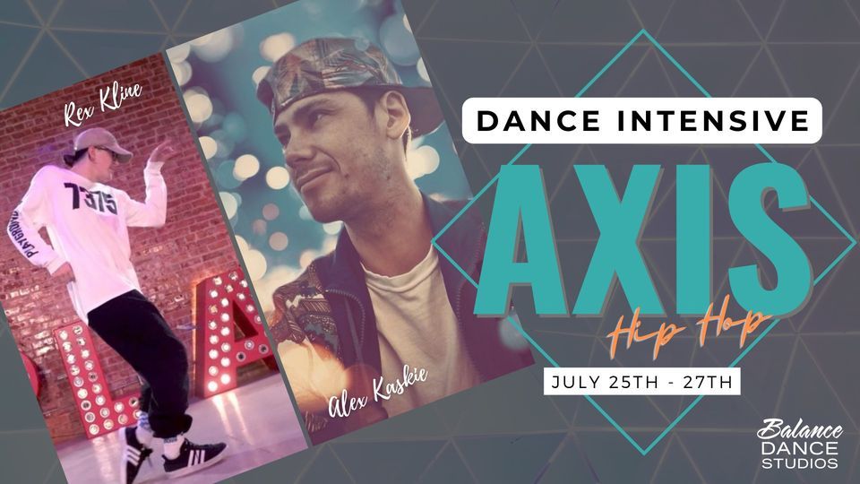 AXIS Hip Hop Summer Dance Intensive