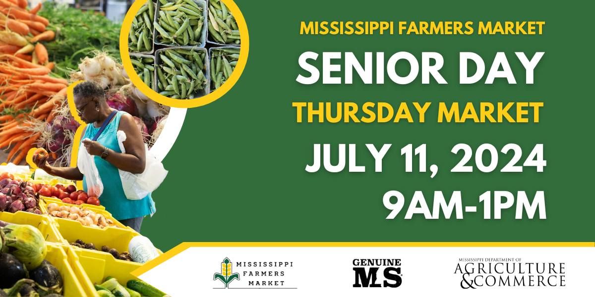 Mississippi Farmers Market Senior Day