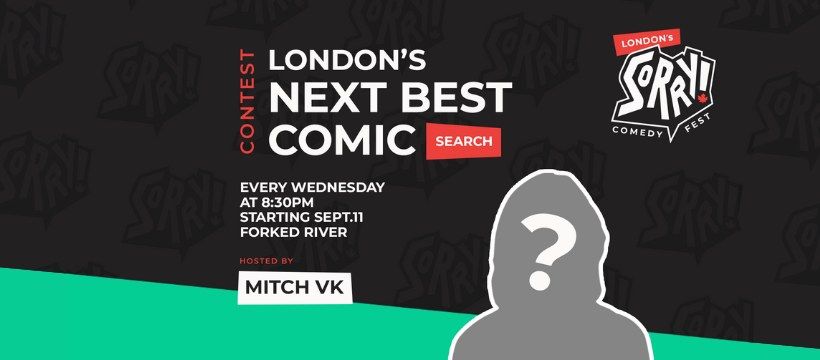 London's Next Best Comic  Search - Qualifying Events