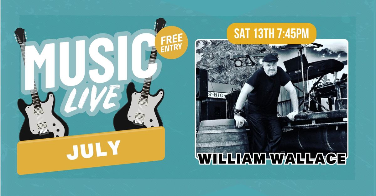 SATURDAY NIGHT LIVE MUSIC - William Wallace