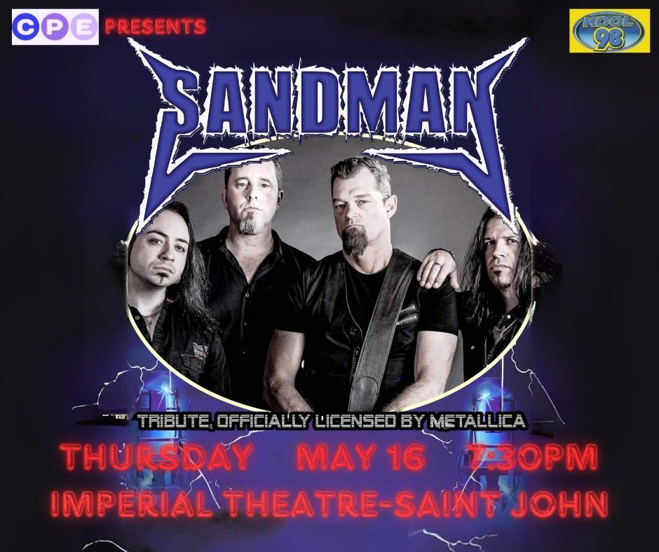 Sandman - Metallica Tribute - Imperial Theatre -Saint John, NB