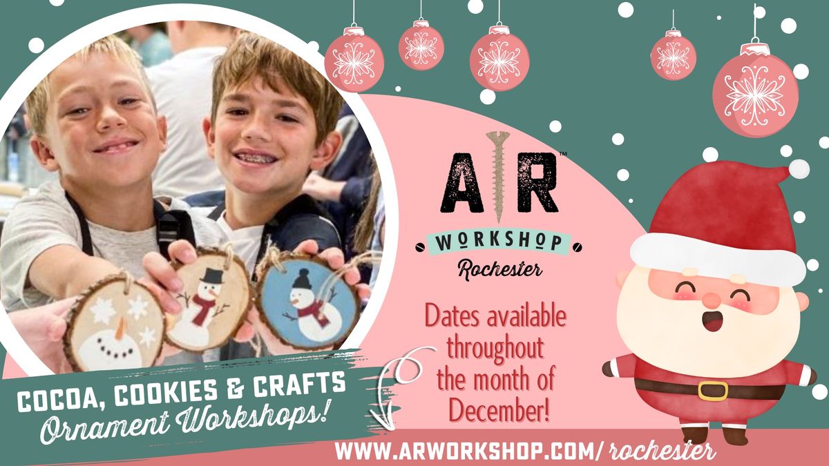 Cocoa and Crafts! - Holiday Ornament Workshop