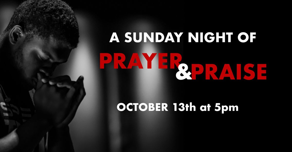 Prayer & Praise Night