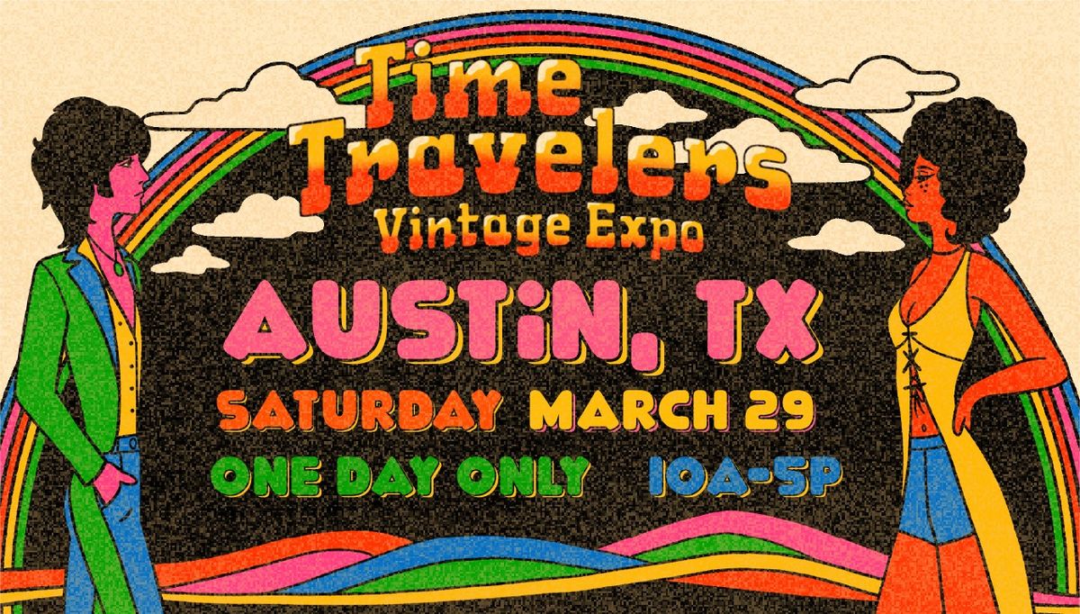 Austin Time Travelers Vintage Expo 2025