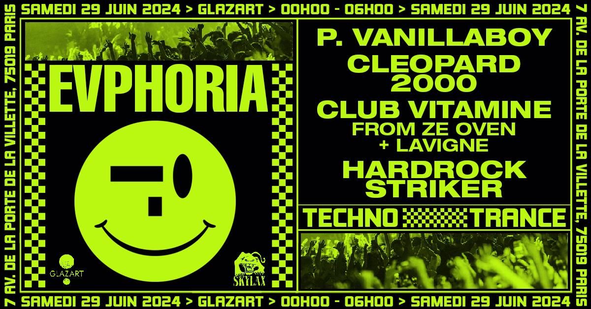 Evphoria x Glazart w\/ P.Vanillaboy, Cleopard2000, Club Vitamine, Hardrock Striker