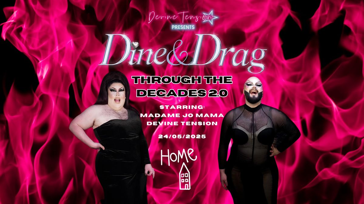 Dine'n'Drag: Through The Decades 2.0