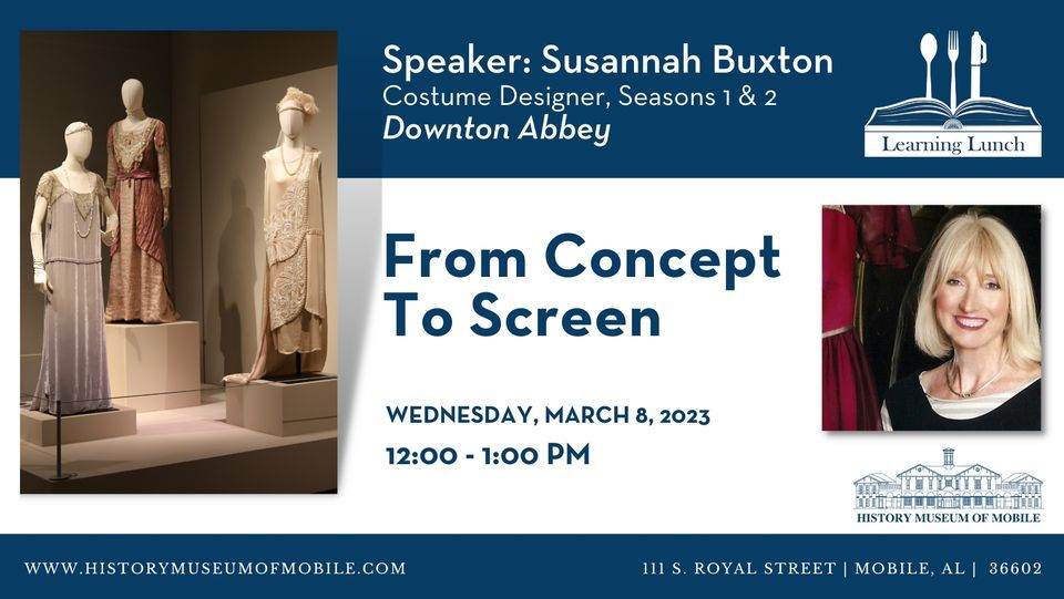 Learning Lunch: Susannah Buxton, Costume Designer from Downton Abbey