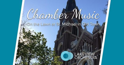 Lakeview Orchestra - Outdoor Summer Chamber Music Concert! 3 of 3