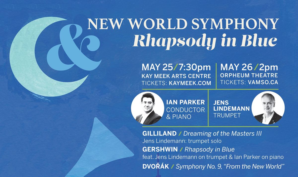 VAM Symphony Orchestra: New World Symphony & Rhapsody in Blue