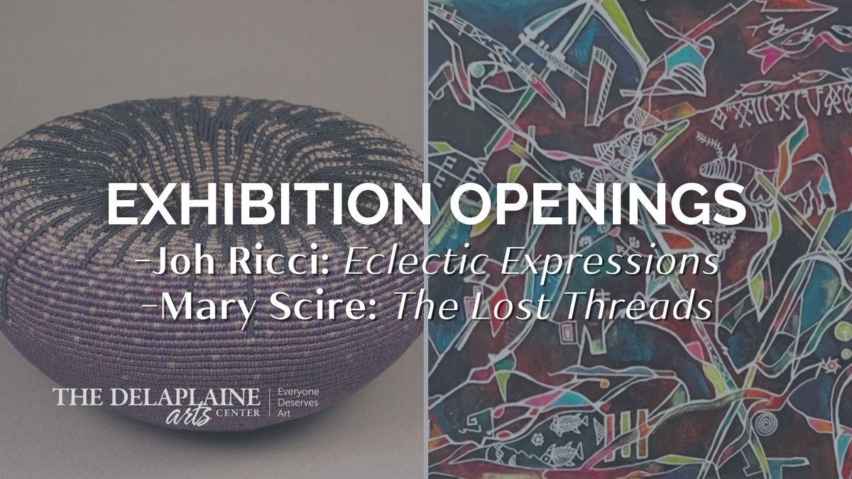 Exhibition Openings: Joh Ricci and Mary Scire