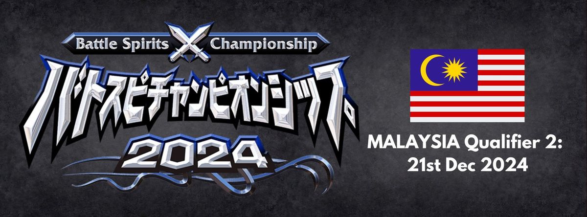 Malaysia Battle Spirits Championship Wave 2