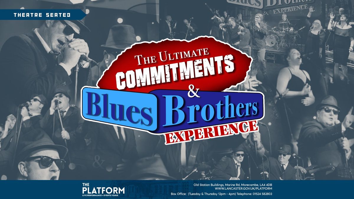 The Ultimate Commitments & Blue Brothers Experience