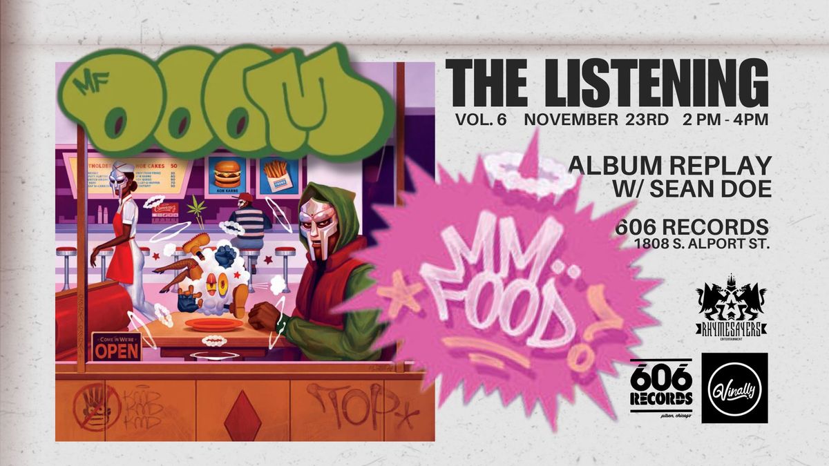 "The Listening" Vol. 6 - MF DOOM\u2019s "MM...FOOD" 20th Anniversary Album RePlay