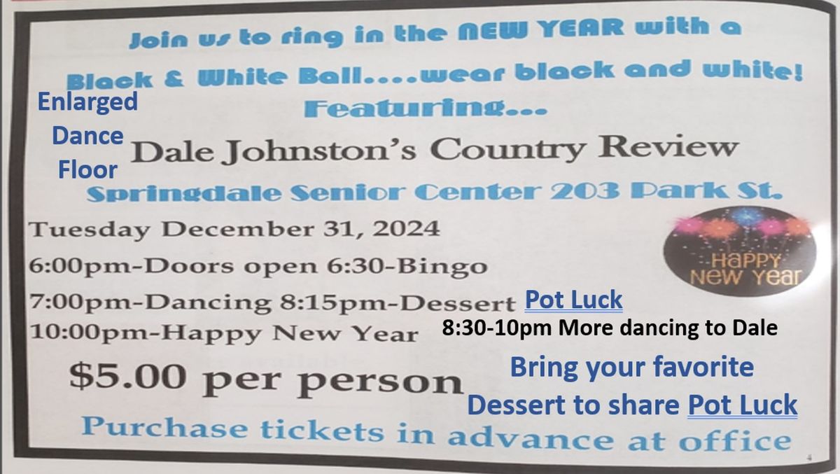 Black & White New Years Eve Dance, Bingo, & Potluck Dessert $5