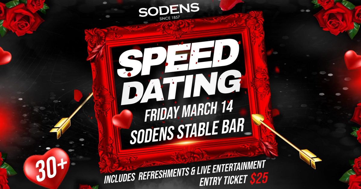 Speed Dating in the Sodens Stable bar Friday March 14!