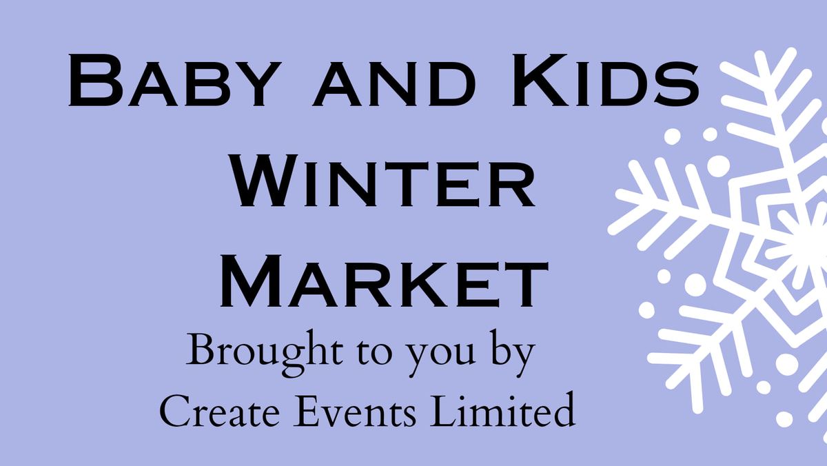 Baby and Kids Winter Market 
