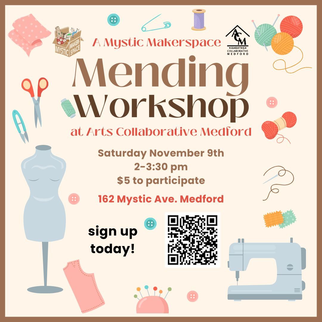 Mending Workshop - Mystic Makerspace at Arts Collaborative Medford