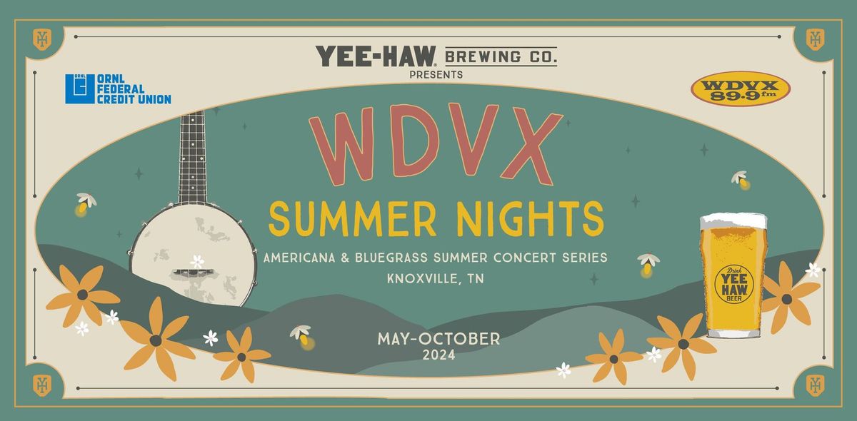 WDVX Summer Nights - Americana & Bluegrass Summer Concert Series