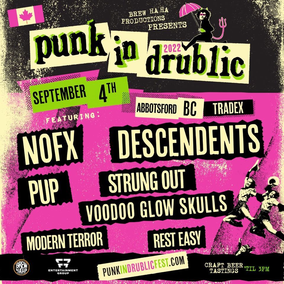 PUNK IN DRUBLIC - ABBOTSFORD w\/ NOFX, DESCENDENTS, PUP & MORE