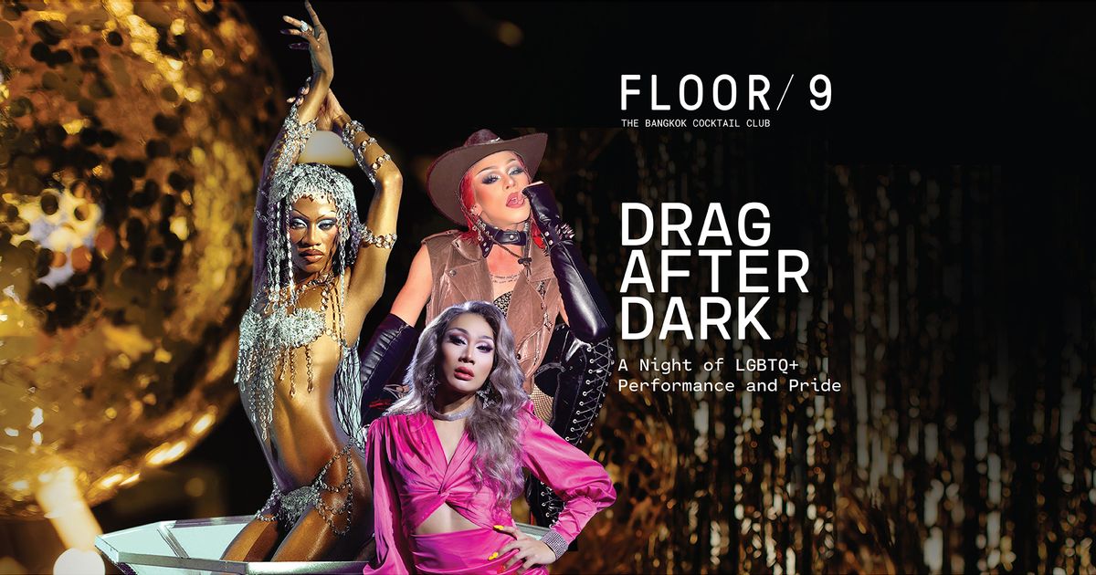 DRAG AFTER DARK at FLOOR\/ 9