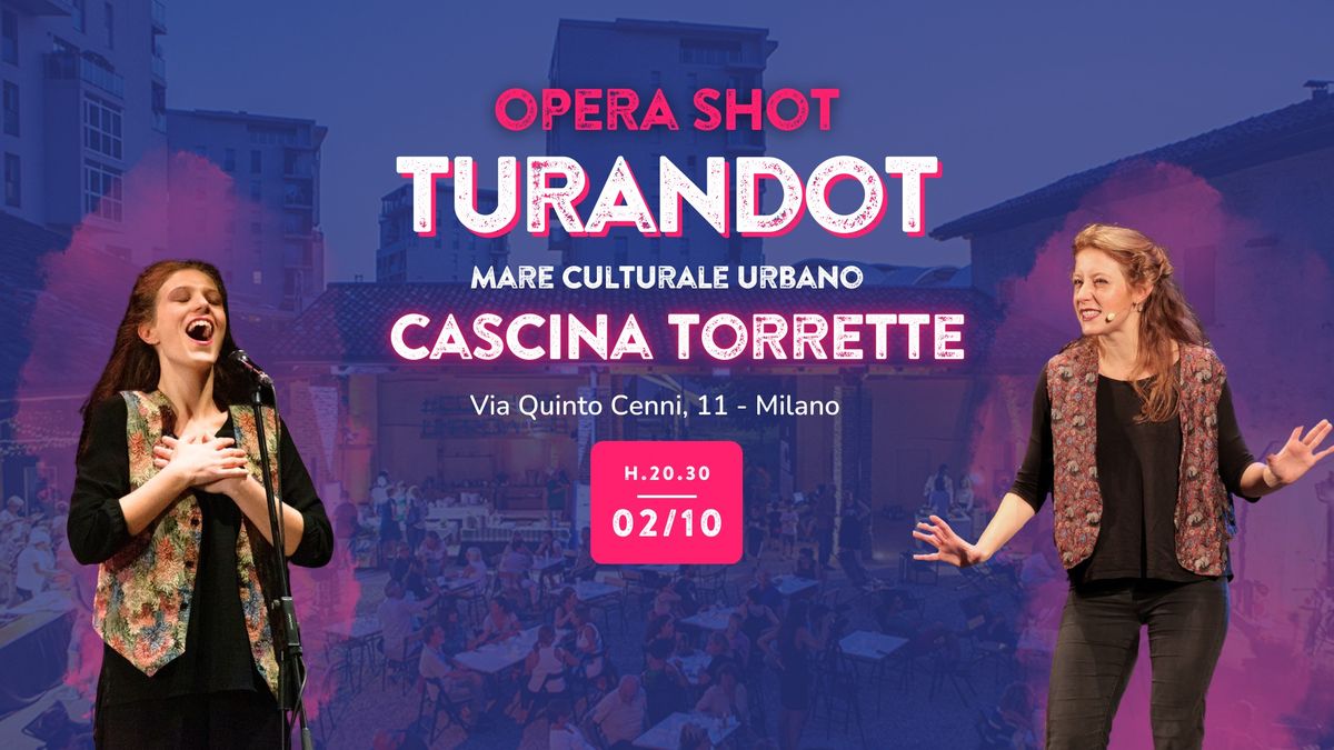 TURANDOT #TourMilano24 - Cascina Torrete