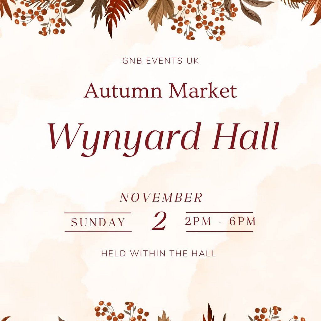 GNB Autumn Market Wynyard Hall