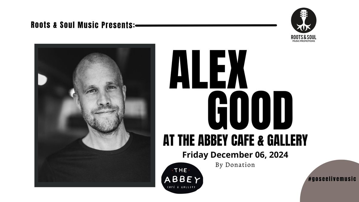 Alex Good live at The Abbey