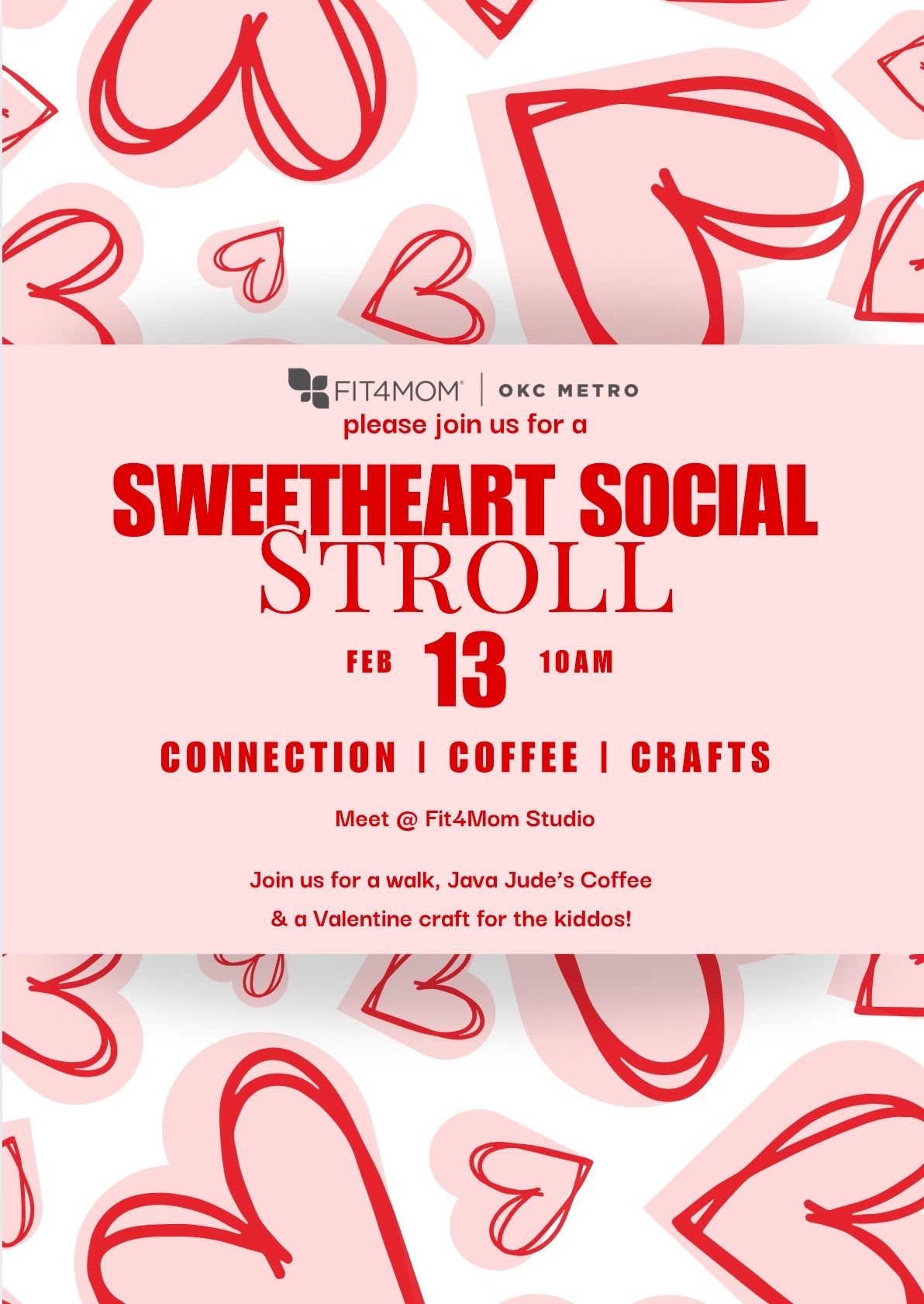 Sweetheart Social Stroll \u2764\ufe0f Connection: Coffee: Crafts