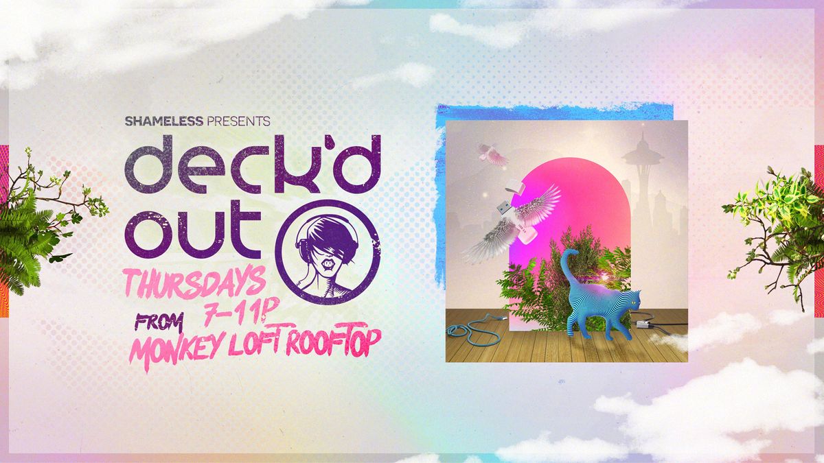 Deck'd Out #7 Late Night Munchies Showcase w\/ Luxo (PDX), Hannsen & Tony H