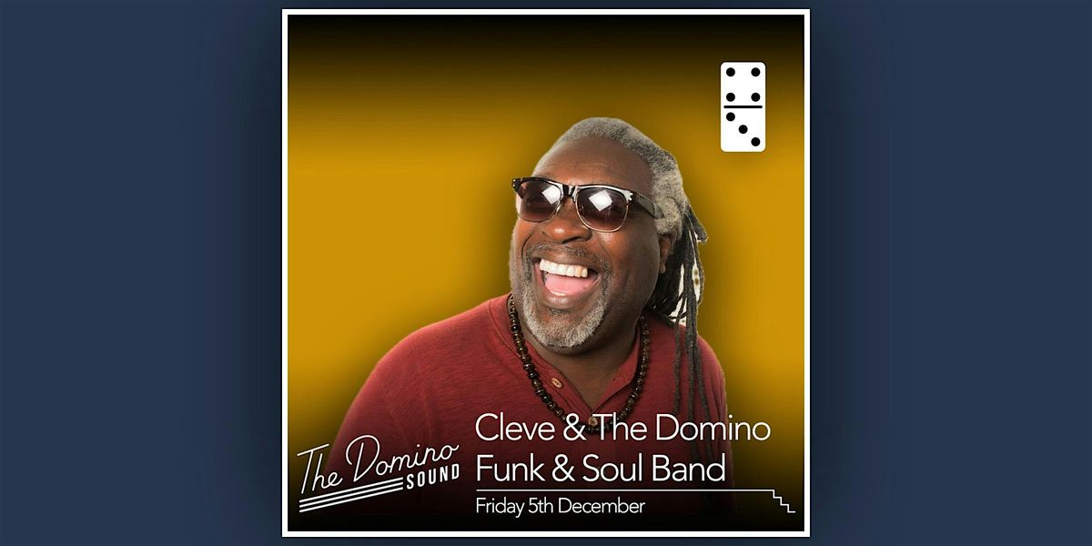 Cleve & The Domino Funk & Soul Band