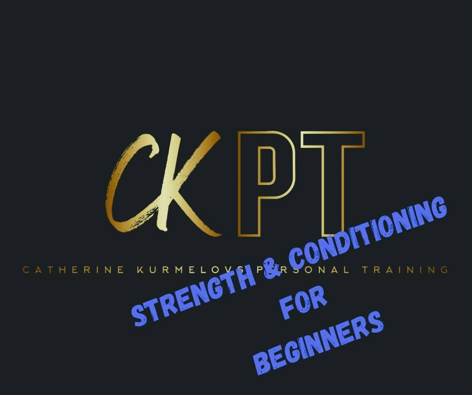 Strength & Conditioning for Beginners