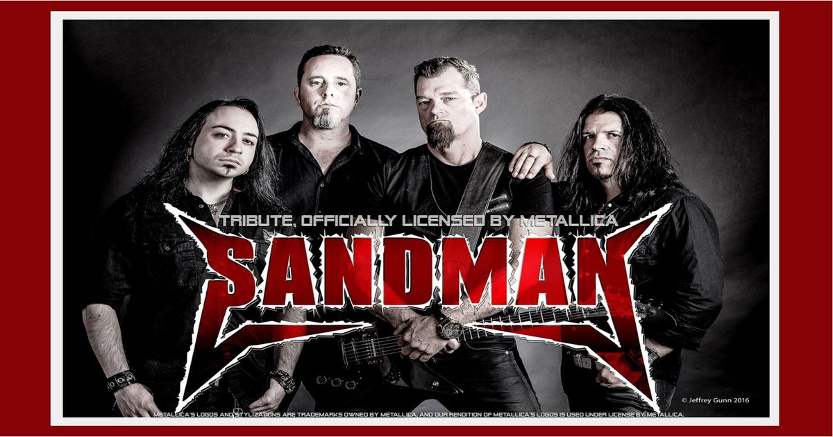 SANDMAN - CELEBRATING THE MUSIC OF METALLICA