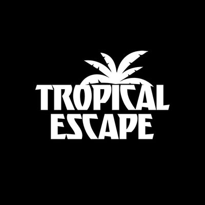 TROPICAL ESCAPE