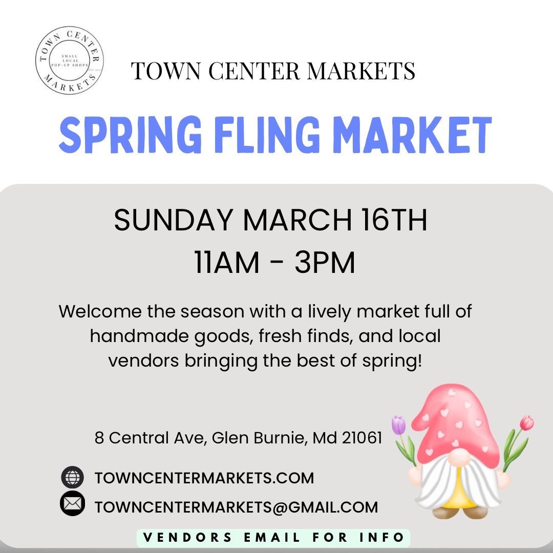 Town Center Markets Spring Fling Market