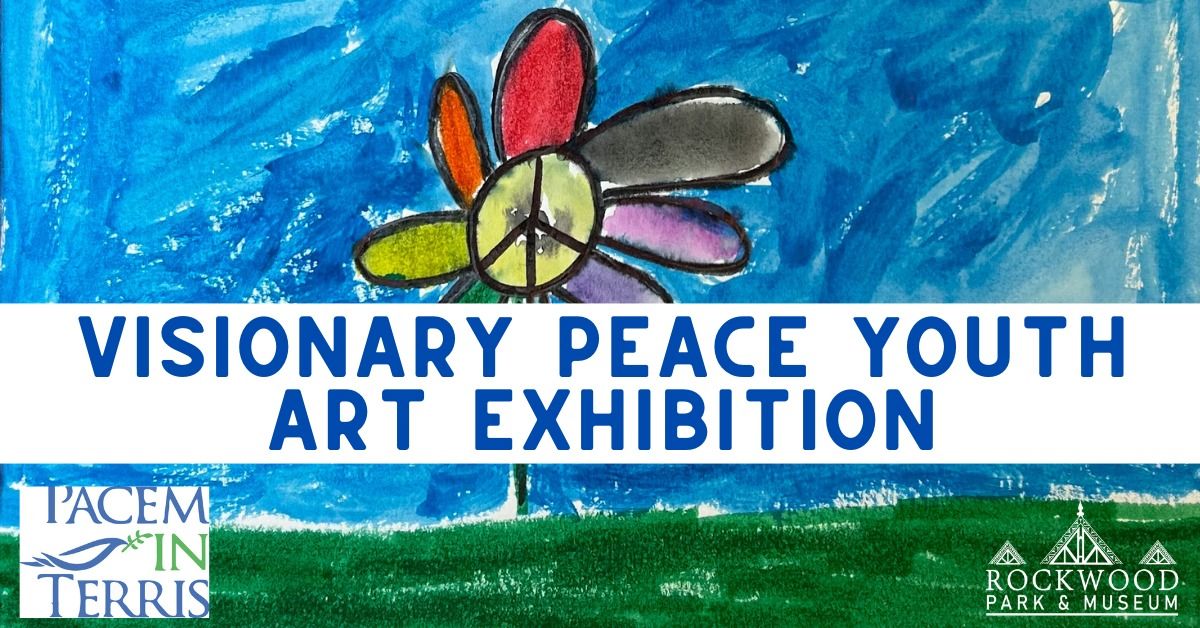 Visionary Peace Youth Art Exhibition