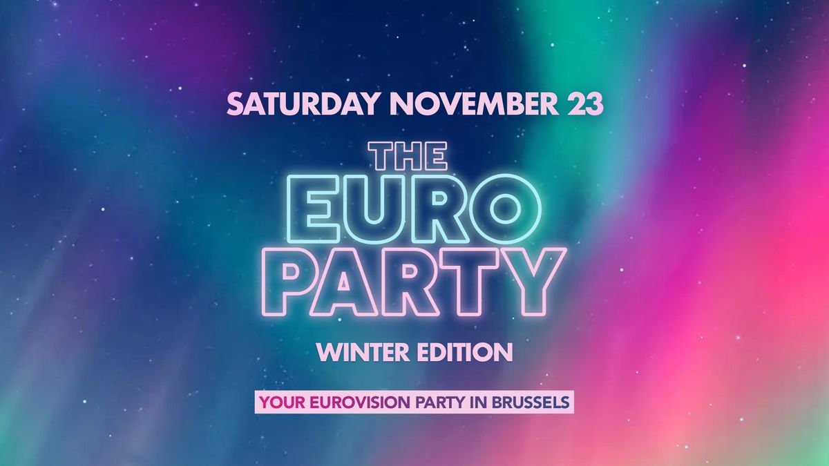 The Euro Party Winter Edition 2024