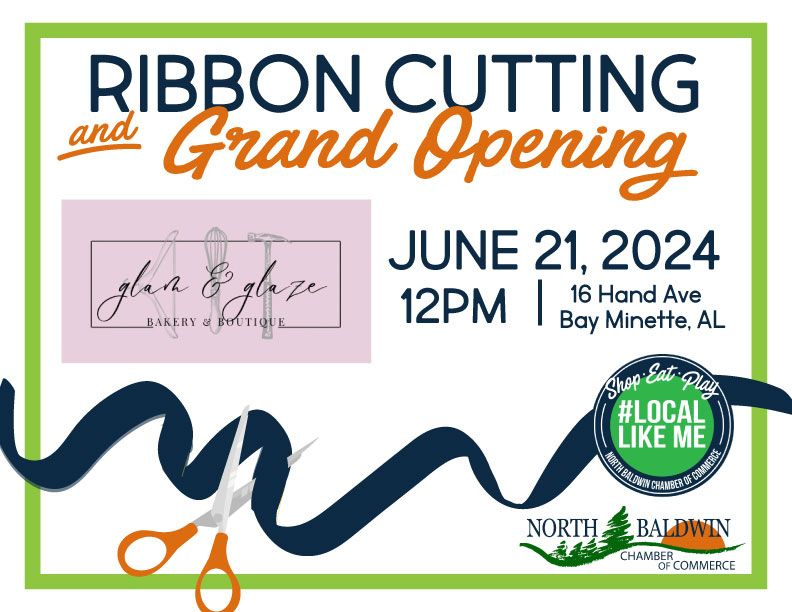 Glam & Glaze Bakery & Boutique- Ribbon Cutting & Grand Opening
